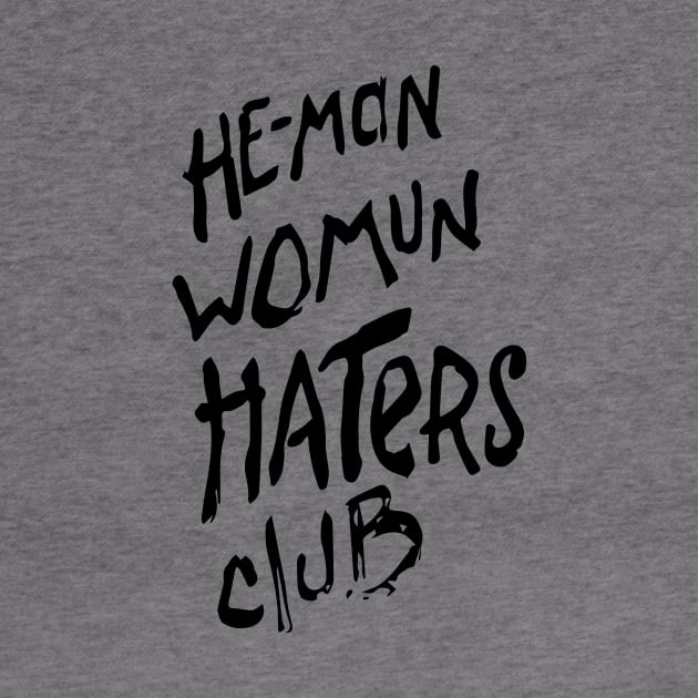 He-man Womun Haters Club by Classicshirts